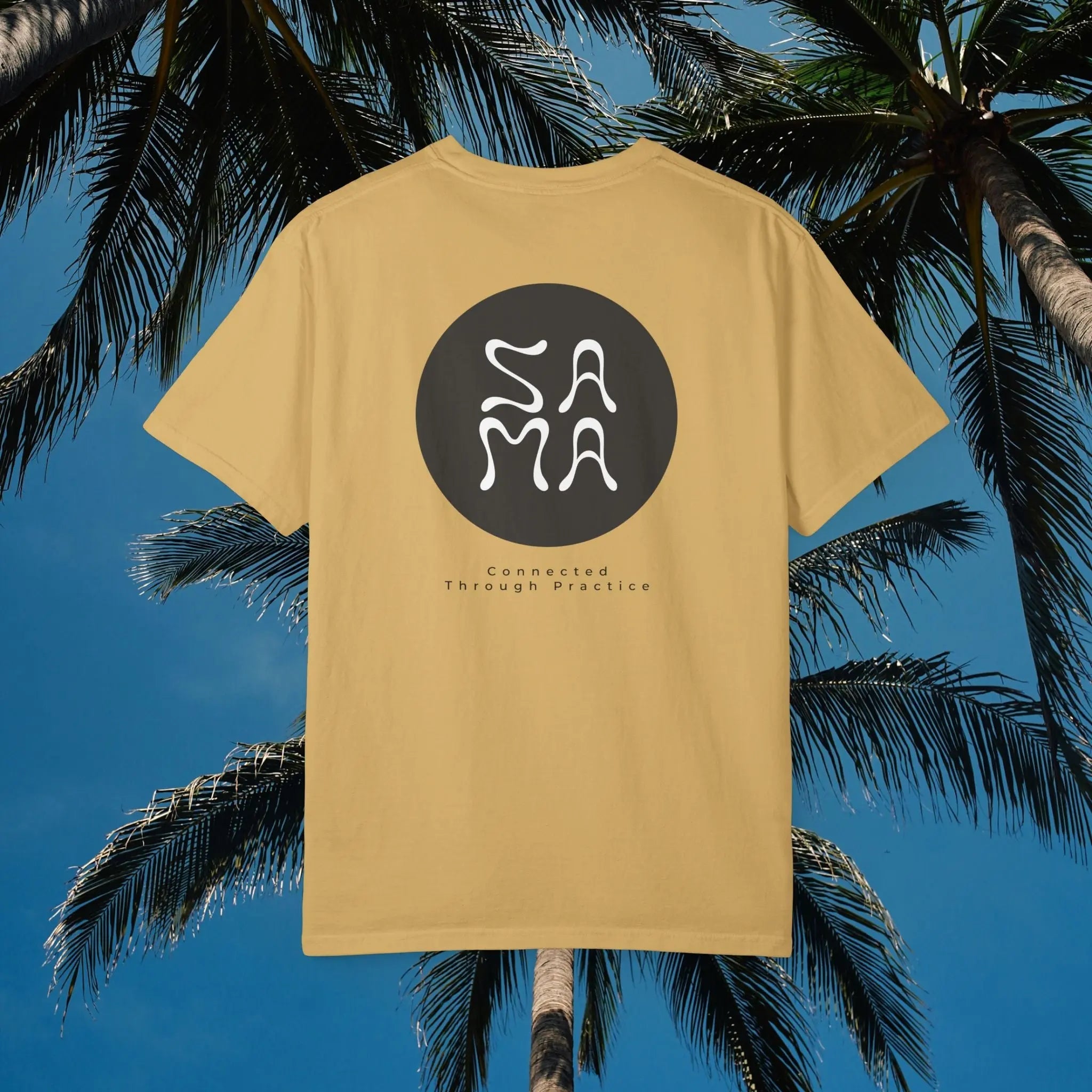 Sama Yoga House - Connected Through Practice T shirt - Sama Yoga House