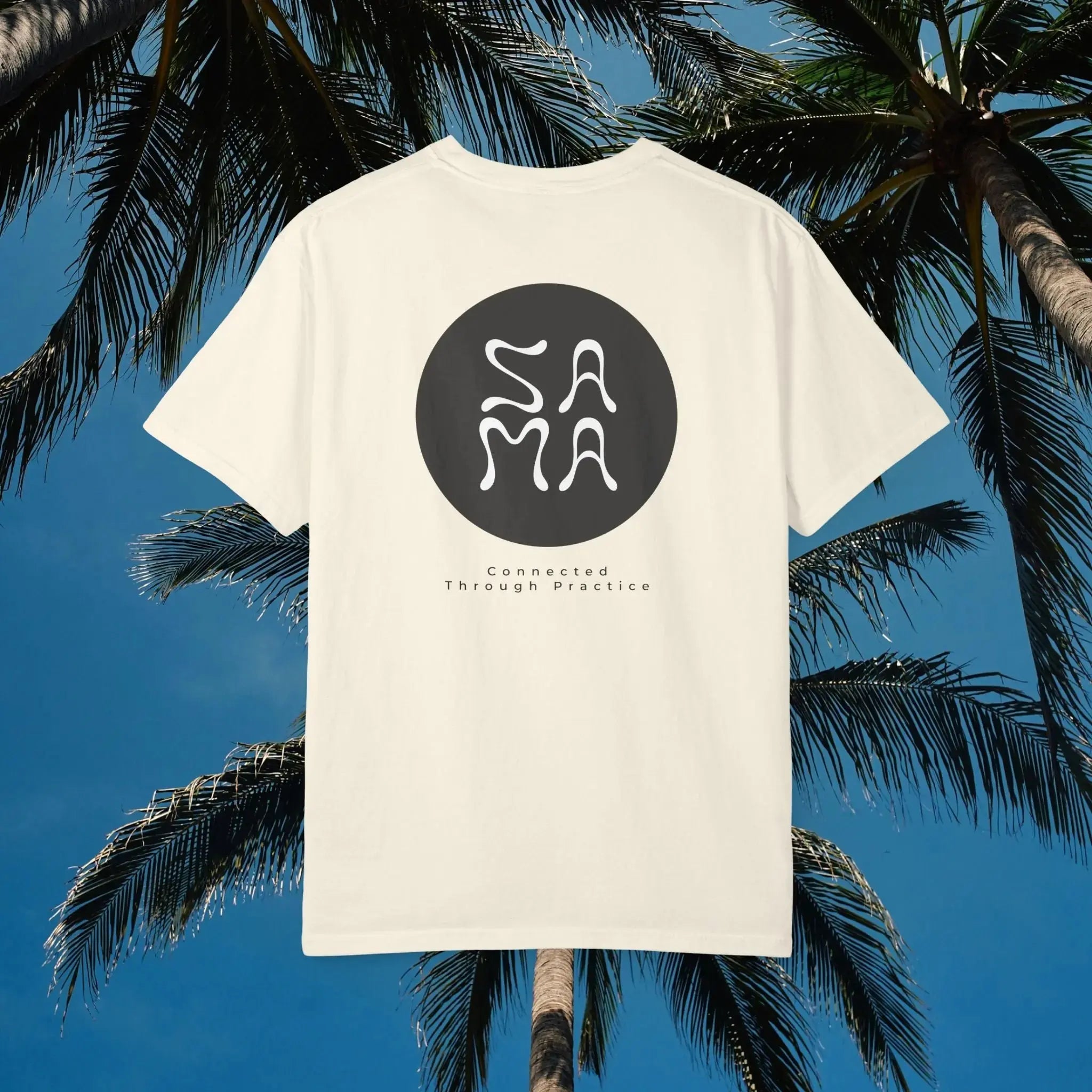 Sama Yoga House - Connected Through Practice T shirt - Sama Yoga House